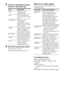 Page 2626GB
2Press V/v repeatedly to select 
the item. Then, press  .
3Save the measurement result.
Select “SAVE” in step 2.
The measurement results are saved. 
When error codes appear
Try the remedies and perform the Auto 
Calibration again.
To rectify the error
1Record down the error code.
2Press  , “RETRY Y” appears on the 
display.
3Rectify the error. 
For details, see “When error codes appear” 
above.
4Press   to perform Auto Calibration again.
Item Explanation
RETRY Performs the Auto 
Calibration again....