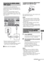 Page 6161GB
 
 
 
 
 
 
Other Operations
You can listen to the sound from the 
component connected through the DIGITAL 
MEDIA PORT adapter to the DMPORT jack 
on the receiver.
You can also view the images on the TV 
screen by connecting the video output of the 
DIGITAL MEDIA PORT adapter to the video 
input of the TV.
To detach the DIGITAL MEDIA PORT 
adapter from DMPORT jack
Press and hold both sides of the connector and 
then pull out the connector.
Notes
 When connecting the DIGITAL MEDIA PORT 
adapter, be...