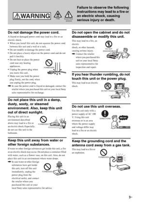 Page 33US
Failure to observe the following 
instructions may lead to a fire or 
an electric shock, causing 
serious injury or death.
Do not damage the power cord.
A frayed or damaged power cord may lead to a fire or an 
electric shock.
•When you install this unit, do not squeeze the power cord 
between this unit and a wall or a rack.
Do not modify or damage the power cord.
Do not place a heavy object on the power cord and do not 
pull it forcibly.
Do not heat or place the power 
cord near any heating...