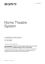 Page 1©2009 Sony Corporation
4-130-031-E2(1)
Home Theatre 
System
Thank you for purchasing this unit.
Failure to observe the safety instructions for your electrical 
appliance may lead to a fire or a fatal accident.
This manual provides instructions on handling this unit and explains important safety 
instructions for preventing accidents. Please read this manual thoroughly before 
operating the system, then retain the manual for future reference.
WARNING
Operating Instructions
HT-SF360
 