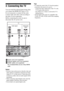 Page 2020US
3: Connecting the TV
You can watch the selected input image when 
you connect the HDMI OUT jack to a TV.
It is not necessary to connect all the cords.
Connect audio and video cords according to 
the jacks of your components.
Before connecting the cords, be sure to 
disconnect the AC power cord.
Notes
• Be sure to turn on the receiver when the video and 
audio signals of a playback component are being 
output to a TV via the receiver. Unless the power 
is turned on, neither video nor audio signals...