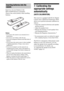 Page 2626US
Insert two AA-size batteries in the  
RM-AAU068 Remote Commander.
Observe the correct polarity when installing 
batteries.
Notes
• Do not leave the remote in an extremely hot or 
humid place.
• Do not use a new battery with old ones.
• Do not mix manganese batteries and other kinds of 
batteries.
• Do not expose the remote sensor to direct sunlight 
or lighting apparatuses. Doing so may cause a 
malfunction.
• If you do not intend to use the remote for an 
extended period of time, remove the...