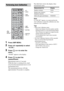 Page 2828US
1Press AMP MENU.
2Press V/v repeatedly to select 
“A.CAL”.
3Press  or b to enter the 
menu.
“START” appears on the display.
4Press  to start the 
measurement.
Measurement starts in 5 seconds.
While the time is counting down, stand 
away from the measurement area to avoid 
measurement error.
The measurement process will take 
approximately 30 seconds to complete.The table below shows the display when 
measurement starts.
Note
If “CHK MIC” appears, you cannot perform the 
Auto Calibration. Connect the...