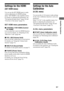 Page 3939US
 
 
Amplifier Operations
Settings for the HDMI  
(SET HDMI menu)
You can use the SET HDMI menu to make 
various adjustments for HDMI settings.
Select “SET HDMI” in the amplifier menus. 
For details on adjusting the parameters, see 
“Navigating through menus” (page 36) and 
“Overview of the menus” (page 37).
SET HDMI menu parameters
xCONTROL FOR HDMI (Control 
for HDMI)
Lets you turn the Control for HDMI function 
on or off. For details, see “Preparing for the 
“BRAVIA” Link” (page 48).
xVOL LIM...