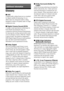 Page 5858US
Glossary
xAAC
A digital audio coding format set as a standard 
for digital satellite broadcasting. It is an 
abbreviation for Advanced Audio Coding, 
designed to realize CD-quality audio at a high 
compression rate.
xDigital Cinema Sound (DCS)
A unique sound reproduction technology for 
home theater developed by Sony, in 
cooperation with Sony Pictures Entertainment, 
for enjoying the exciting and powerful sound 
of movie theaters at home. With this “Digital 
Cinema Sound” developed by integrating a...