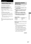 Page 2525GB
Other Operations
Using the Sleep Timer
You can set the receiver to turn off
automatically at a specified time.
After pressing ALT (page 35), press
SLEEP while the power is on.
Each time you press the button, the display
changes cyclically as follows:
2-00-00 t 1-30-00 t 1-00-00 t 0-30-00
t OFF
To specify the time freely
1After pressing ALT (page 35), press SLEEP.
2After pressing MAIN MENU (page 35), press
the V/v/B/b button to specify the time you
want.
The sleep timer changes in 1 minute...