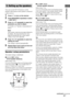 Page 15Getting Started
masterpage:Right lename[E:\SEM_Janet\Data_HT-SL800_REV\J9040472_4254753121SL800GB\4254753121\GB03CON_HT-SL800-CEL.fm]
15GB
 model name1[HT-SL800]
[4-254-753-12(1)]
You can use the SET UP menu to set the 
distance and location of the speakers connected 
to this receiver. 
1Press ?/1 to turn on the receiver.
2Press MAIN MENU repeatedly to select 
“ SET UP ”.
3Press   or   repeatedly to select the 
parameter you want to adjust.
For details, see “Speaker setup parameters” 
below.
Note
Some...