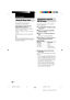 Page 3030GB
HT-SL55    4-247-583-12(1) GB
Using the Sleep Timer
You can set the receiver to turn off
automatically at a specified time.
After pressing ALT (page 35), press
SLEEP while the power is on.
Each time you press the button, the display
changes cyclically as follows:
2-00-00 t 1-30-00 t 1-00-00 t 0-30-00
t OFF
The display dim after you have specified the
time.
TipTo check the remaining time before the receiver turns
off, press ALT, then press SLEEP. The remaining
time appears in the display.
Other...