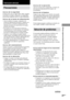 Page 9927ES
Información adicional
continúa
Información adicional
Precauciones
Acerca de la seguridad
Si dentro de la caja cae algún objeto sólido o líquido,
desenchufe el receptor y haga que sea comprobado
por personal cualificado antes de seguir utilizándolo.
Acerca de la fuente de alimentación
•Antes de utilizar el receptor, compruebe si la
tensión de alimentación del mismo es idéntica a la
de la red local. La tensión de alimentación está
indicada en la placa de características de la parte
posterior del...