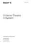 Page 1©2008 Sony Corporation
3-296-084-11(1)
Home Theatre 
System
Operating Instructions
HT-SF2300 
HT-SS2300
 