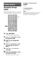 Page 3030GB
Navigating through 
menus
By using the amplifier menus, you can make 
various adjustments to customize the receiver.
1Press AMP MENU.
“1-LEVEL” appears on the display.
2Press V/v repeatedly to select 
the menu you want.
3Press  or b to enter the 
menu.
4Press V/v repeatedly to select 
the parameter you want to 
adjust.
5Press  or b to enter the 
parameter.
6Press V/v repeatedly to select 
the setting you want.
The setting is entered automatically.
To return to the previous 
display
Press B.
To exit...