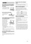 Page 55GB
Do not place any heated objects 
such as a hot pan or a kettle on 
the stand. 
A top glass panel may break 
and cause injury. Or, it may 
cause damage to the stand.
Do not step on the stand.
You may fall, or break 
the glass and cause 
injury.
Do not subject the top glass panel 
to excessive shock.
This stand uses glass 
with an anti-scatter 
film, but care should 
still be taken. If the 
glass breaks, glass 
fragments could cause 
injury, so observe the 
precautions below.
 Do not hit the glass or...