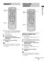 Page 1919GB
Playback Options
1Turn on the TV and choose a program. 
Refer to the operating instructions of your 
TV for details.
2Turn the stand on.
3Press INPUT SELECTOR + or – 
repeatedly until “TV” appears in the top 
panel display.
4Adjust the volume by pressing 
VOLUME +/–.
 The sound may be output from the TV’s speaker. In 
this case, turn the volume of the TV’s speaker down 
to the minimum.
Enjoying satellite tuner
1Turn on the TV.
Refer to the operating instructions of your 
TV for details.
2Turn the...