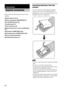 Page 88GB
Please check the following accessories in the 
package.
Optical cable (1 m) (1)
Remote commander (RM-ANU032) (1)
Size AA (R6) batteries (2)
Top glass panel (1)
Corner protectors (4)
Support belt and two screws (small/large) 
(1)
Shelf board (1) (RHT-G900 only)
Shelf support pins (4) (RHT-G900 only)
FM wire antenna (aerial) (1)
Operating Instructions (1)
Inserting batteries into the 
remote
You can control the stand using the supplied 
remote. Insert two size AA (R6) batteries by 
matching the + and –...