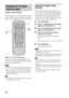 Page 3434GB
You can enjoy the TV sound from the speakers 
of the stand by means of a simple operation. For 
details, see the operating instructions of the TV.
Press ?/1 to turn on the stand.
The sound is output from the speaker of the 
stand. The sound is output from the TVs speaker 
when you turn the stand off.
 When the TV is turned on before this stand is turned 
on, the TV sound will not be output for a moment.
 When you connect a TV that does not have System 
Audio Control function, the System Audio...