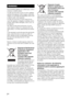 Page 22GB
3
Do not install the appliance in a confined space, such as 
a bookcase or built-in cabinet.
To reduce the risk of fire, do not cover the ventilation 
opening of the apparatus with newspapers, tablecloths, 
curtains, etc. Do not place the naked flame sources such 
as lighted candles on the apparatus.
To reduce the risk of fire or electric shock, do not 
expose this apparatus to dripping or splashing, and do 
not place objects filled with liquids, such as vases, on 
the apparatus.
The stand is not...