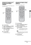 Page 3131GB
Advanced Settings
Changing the brightness of 
the front panel display 
(DIMMER)
The brightness of the front panel display can be 
set to one of 2 levels.
1Press AMP MENU.
2Press X/x repeatedly until “DIMMER” 
appears, then press   or c. 
3Press X/x to select the brightness of 
the front panel display.
 OFF: Bright lighting.
 ON: Low lighting.
4Press AMP MENU.
The AMP menu turns off.
Changing the display setting 
(DISPLAY)
You can change the display setting.
1Press AMP MENU.
2Press x/X repeatedly...