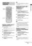 Page 2323GB
Playback Options
Enjoying a satellite tuner or 
cable television tuner
1Turn on the TV.
Refer to the operating instructions of your 
TV for details.
2Turn the satellite/cable television tuner 
and stand on.
3Press INPUT SELECTOR + or – 
repeatedly until “SAT/CATV” appears 
in the front panel display.
4Change the TV input. 
Refer to the operating instructions of your 
TV for details.
5Adjust the volume by pressing 
VOLUME +/–.
 The sound may be output from the TV’s speaker. In 
this case, turn the...