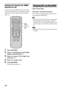 Page 3434GB
Setting the Control for HDMI 
function to off
Set the Control for HDMI function to off when 
you connect components not compatible with the 
“BRAVIA” Sync, or that do not have HDMI 
jacks, etc.
1Press AMP MENU.
2Press X/x repeatedly until “SET HDMI” 
appears, then press   or c.
3Press X/x to select “CTRL: HDMI,” then 
press  or c.
4Press X/x to select “OFF.”
5Press AMP MENU.
The AMP menu turns off.
Play back a connected component.
The TV turns on automatically and switches to 
the appropriate HDMI...