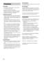 Page 66GB
On safety
 Do not place unspecified objects, such as a flower 
vase or pottery on the stand.
 Do not make alterations to the stand.
 Should any solid object or liquid fall into the stand, 
unplug the stand and have it checked by qualified 
personnel before operating it any further.
On power sources
 Before operating the stand, check that the operating 
voltage is identical to your local power supply. The 
operating voltage is indicated on the nameplate at the 
rear of the stand.
 The stand is not...