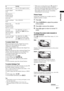 Page 21Watching TV
21 GB
To access Digital Text
Many broadcasters provide a Digital Text service. 
Digital Text offers graphically rich contents, 
compared to Analogue Text.
Select a digital channel which provides Digital Text, 
then press /.
When a broadcaster provides a dedicated Digital Text 
channel, select this channel to access Digital Text.
To navigate through Digital Text, follow the 
instructions on the screen.
To exit Digital Text, press  .
To move around, press M/m/