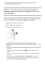 Page 158When [Airplane  Mode] is set to [On] , you cannot  connect  this product and the
smartphone. Set  [Airplane  Mode] to [Off].
[191] How  to Use
Using Wi-Fi functionsTransferring images to a Smartphone
Sending images to an Android smartphone (NFC One-
touch Sharing)
With just one touch, you can connect  this product and an NFC-enabled Android  smartphone,
and send an image displayed on the product screen  directly to the smartphone. For movies,
you can only transfer MP4 movies recorded  with [
File Format]...