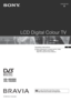 Page 1KDL-20G2000
KDL-15G2000
© 2006 Sony Corporation
LCD Digital Colour TV
2-889-390-15(1)
U
GBOperating Instructions   
Before operating the TV, please read the “Safety 
information” section of this manual.
Retain this manual for future reference.
For useful information about Sony products
 