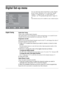 Page 3030 GB
Digital Set-up menu
You can select the options listed below on the “Digital 
Set-up” menu. Then press F/f to select the “Digital 
Tuning” or “Digital Set-up”. To select options in 
“Settings”, see “Navigating through menus” (page 21).
~ Some functions may not be available in some countries/regions.
Digital TuningDigital Auto Tuning
Tunes in the available digital channels.
This option allows you to retune the TV after moving house, or to search for new 
channels that have been launched by...