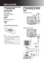 Page 44 GBStart-up Guide1: Checking the 
accessoriesRemote RM-ED007 (1)
Size AA batteries (R6 type) (2) 
Cable holder (1)
Support belt (1) and screws (2)To insert batteries into the remoteNotes Observe the correct polarity when inserting batteries.
 Dispose of batteries in an environmentally friendly way. 
Certain regions may regulate disposal of the battery. 
Please consult your local authority.
 Do not use different types of batteries together or mix old 
and new batteries.
 Handle the remote with care. Do...