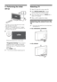 Page 66 GB
4: Performing the initial 
set-up
 You can also tune channels manually (page 26).
Watching TV
1Press 1 on the TV to turn on the TV.
2Press DIGITAL/ANALOG to switch 
between digital and analogue modes.
3Press the number buttons or PROG +/– to 
select a TV channel.
4Press 2 +/– to adjust the volume.
Detaching the stand from the 
TV
 Do not remove the stand for any reason other than to 
wall-mount the TV.
BKDL-40BX420/KDL-32/26BX320
BKDL-22BX320
* The shapes of AC power plug and AC power outlet 
differ...