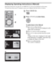 Page 1818GB
Displaying Operating Instructions (i-Manual)
Operating instructions are built into your BRAVIA TV and can be displayed on the screen.
To learn more about your TV features, access your i-Manual with the touch of a button.
1Press i-MANUAL.
2Press F/f/G/g/ to select items.
To select items in the i-Manual
1Press F/f to select an item.
The contents in the item are displayed on the 
right as the second layer.
2Press g to move to the second layer.
3Press F/f to select an item from the second 
layer.
A...