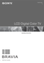 Page 1© 2007 Sony Corporation
LCD Digital Color TV
3-196-472-12(1)
KDL-26S3000
KDL-32S3000
KDL-40S3000
KDL-46S3000
Operating Instructions
 