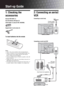 Page 44 GBStart-up Guide1: Checking the 
accessoriesRemote RM-ED007 (1)
Size AA batteries (R6 type) (2)
Cable holder (1) (only for KDL-40U2000)
Support belt (1) and screws (2)To insert batteries into the remoteNotes Observe the correct polarity when inserting batteries.
 Dispose of batteries in an environmentally friendly way. 
Certain regions may regulate disposal of the battery. 
Please consult your local authority.
 Do not use different types of batteries together or mix old 
and new batteries.
 Handle the...