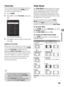 Page 2525
Using Features
Favorites
Your favorite channels and external inputs can 
be accessed by pressing the HOME button 
once they are added to the list. 
1Press HOME.
2Press V/v to select Favorites, then press 
.
The favorites list appears.
3Press V/v to select a channel or input, then 
press .
Adding to Favorites
While tuned to the channel you want to watch 
or viewing connected equipment, press HOME 
and select Favorites to display the list. 
Highlight Add to Favorites, then press  . 
Your newly added...