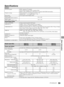 Page 5959
Other Information
Specifications
SystemTelevision system NTSC: American TV standard 
ATSC (8VSB terrestrial): ATSC compliant 8VSB
QAM on cable: ANSI/SCTE 07 2000 (Does not include CableCARD functionality)
Channel coverage Analog terrestrial: 2 - 69 / Digital terrestrial: 2 - 69
Analog Cable: 1 - 135 / Digital Cable: 1 - 135
Panel system LCD (Liquid Crystal Display) Panel
Speaker output 
(except KDL-22BX321/BX320)8 W + 8 W 
Speaker output 
(KDL-22BX321/BX320 only)5 W + 5 W
Input/Output...