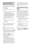 Page 30C:\Documents and Settings\All Users\Documentos\SONY TELES\00 
MARTA_DTP IMDB\EX2L\4136111141\4136111141\080NET.fmmasterpage:Left
30 GB
KDL-52/46/40/37/32V5500
x-xxx-xxx-xx(x)
Enjoying Photo/Music/
Video Files via the Network
You can enjoy photo/music/video files on the 
server easily by selecting an icon on the Home 
Menu of the TV.
1Press HOME.
2Press G/g to select “Photo”, “Music”, or 
“Video”.
3Press F/f to select a server, then press  .
The file or folder list appears.
To display the thumbnail list,...