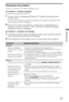 Page 579IT
Risoluzione dei problemi
Verificare se l’indicatore 1 (standby) lampeggia in rosso.
Se l’indicatore 1 (standby) lampeggia
La funzione di autodiagnostica è attivata. 
1Annotare il numero di lampeggi dell’indicatore 1 (standby) tra una pausa di due 
secondi e l’altra.
Per esempio, può capitare che l’indicatore lampeggi tre volte, quindi ci sia una pausa di due 
secondi, seguita da altri tre lampeggi, ecc.
2Premere 1 sul televisore per spegnerlo, scollegare il cavo di alimentazione CA e 
comunicare al...