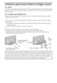 Page 6012IT
Installazione degli accessori (Staffa di montaggio a parete)
Per i clienti:
Per ragioni di protezione e sicurezza del prodotto, Sony consiglia fortemente che l’installazione del 
televisore venga eseguita da rivenditori Sony o da installatori autorizzati. Non tentare di installare il 
televisore da soli.
Per i rivenditori e gli installatori Sony:
Prestare la massima attenzione alla sicurezza durante l’installazione, la manutenzione periodica e 
l’analisi di questo prodotto.
Il televisore può essere...