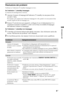 Page 599IT
Risoluzione dei problemi
Verificare se l’indicatore 1 (standby) lampeggia in rosso.
Se l’indicatore 1 (standby) lampeggia
La funzione di autodiagnostica è attivata. 
1Annotare il numero di lampeggi dell’indicatore 1 (standby) tra una pausa di due 
secondi e l’altra.
Per esempio, può capitare che l’indicatore lampeggi tre volte, quindi ci sia una pausa di due 
secondi, seguita da altri tre lampeggi, ecc.
2Premere 1 sul televisore per spegnerlo, scollegare il cavo di alimentazione CA e 
comunicare al...