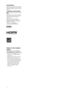 Page 2
2 GB
IntroductionThank you for choosing this Sony product. 
Before operating the TV, please read this 
manual thoroughly and retain it for future 
reference.
Trademark information
 is a registered trademark of the DVB 
Project
Manufactured under license from Dolby 
Laboratories. “Dolby” and the double-D 
symbol are trademarks of Dolby 
Laboratories.
HDMI, the HDMI logo and High-
Definition Multimedia Interface are 
trademarks or registered trademarks of 
HDMI Licensing LLC.
“BRAVIA” and   are...