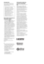 Page 202ES
IntroducciónGracias por elegir este producto Sony. 
Antes de utilizar el televisor, lea este 
manual atentamente y consérvelo para 
consultarlo en el futuro.
Nota sobre la función de 
Televisión digital
 Toda función relacionada con la 
Televisión digital ( ) sólo funcionará 
en los países o zonas donde se emitan 
señales digitales terrestres DVB-T 
(MPEG-2 y H.264/MPEG-4 AVC) o 
donde pueda acceder a un servicio de 
cable DVB-C (MPEG-2 y H.264/MPEG-
4 AVC) compatible. Compruebe con su 
distribuidor...