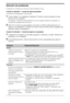 Page 28
10ES
Solución de problemas
Compruebe si el indicador 1 (modo de espera) parpadea en rojo.
Cuando el indicador  1 (modo de espera) parpadea
La función de autodiagnóstico está activada. 
1Cuente cuántas veces parpadea el indicador  1 (modo de espera) después de cada 
intervalo de tres segundos.
Por ejemplo, el indicador puede parpadear tres veces, apagarse durante tres segundos y, a 
continuación, parpadear tres veces más.
2Pulse  1 en el televisor para apagarlo, desconecte el cable de alimentación de ca...