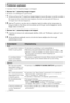 Page 46
10NL
Problemen oplossen
Controleer of het 1 (stand-by)-lampje rood knippert.
Wanneer het  1 (stand-by)-lampje knippert
De functie voor zelfdiagnose is geactiveerd. 
1Tel hoeveel keer het  1 (stand-by)-lampje knippert tussen elke pauze van drie seconden.
Het lampje kan bijvoorbeeld drie keer knipperen, dan drie seconden gedoofd blijven en 
vervolgens weer drie keer knipperen.
2Druk op  1 op de tv om deze uit te schakelen, haal de stekker uit het stopcontact en 
breng uw dealer of het Sony-servicecentrum...