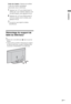 Page 77FR
Ordre des chaînes : Permet de modifier 
l’ordre des chaînes analogiques 
mémorisées dans le téléviseur.
1Appuyez sur F/f pour sélectionner la 
chaîne que vous souhaitez déplacer vers 
un autre numéro, puis appuyez sur  .
2Appuyez sur F/f pour sélectionner le 
nouveau numéro pour la chaîne, puis 
appuyez sur  .
~
Vous pouvez aussi régler les chaînes 
manuellement.
Démontage du support de 
table du téléviseur
~
Retirez les vis du téléviseur   dans le sens des 
flèches.
Aucun motif ne justifie le...