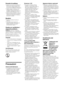 Page 7218IT
Periodi di inutilizzoQualora si preveda di non utilizzare il 
televisore per numerosi giorni, esso 
dovrà essere scollegato dalla presa di 
rete per motivi ambientali e di sicurezza. 
Anche se spento, il televisore non è 
scollegato dalla rete elettrica; per 
scollegare completamente il televisore, 
estrarre la spina dalla presa di rete.
Alcuni televisori potrebbero comunque 
disporre di funzioni che per operare 
correttamente richiedono di lasciare il 
televisore in standby.
Bambini
Impedire ai...