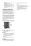 Page 2020 GB
–SYNC MENU to display the menu of the connected 
HDMI equipment on the screen. 
After displaying the menu, you can operate the 
menu screen by using F/f/G/g and  .
–OPTIONS to display “Device Control”, then select 
options from “Menu”, “Options”, and “Content 
List” to operate the equipment.
– Refer to the instruction manual of the equipment for 
available control.
To connect the equipment that is 
compatible with control for HDMI
Connect the compatible equipment and the TV 
with a HDMI cable. When...