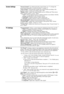 Page 2626 GB
Screen Settings“Screen Format”: For details about the screen format, see “To change the 
screen format manually to suit the broadcast” on page 14.
“Auto Format”: Automatically changes the screen format according to the 
broadcast signal. To keep your setting, select “Off”.
“Display Area”: Adjusts the picture display area in 1080i/p and 720p sources 
when Screen Format is set to Wide.
 “Auto”: During digital broadcasts, displays pictures in accordance with the 
settings recommended by the broadcast...