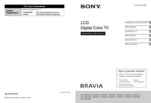 Page 1
G:\Work\SONY\TV\851711S KDL-
32EX500\1110\4170417111\4170417111_ODM 
Peppermint_EN\COV_EN\00USBCO.fm
masterpage:Left
© 2010 Sony Corporation   Printed in China
4-170-417-11(1)
KDL-60/55/46/40/32EX500
4-170-417-11(1)
For Your Convenience
Online
Registration:
Be sure to register your TV.
United States
Canada
http://productregistration.sony.com
http://www.SonyStyle.ca/registration

E:\DATA\4170417111\4170417111_ODM 
Peppermint_EN\COV_EN\00USCOVER.fm
masterpage:Right
KDL-60/55/46/40/32EX500
4-170-417-11(1)...