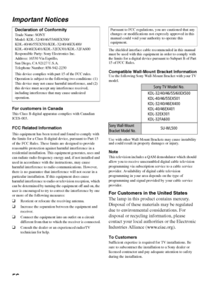 Page 5656 Important Notices
For customers in Canada
This Class B digital apparatus complies with Canadian 
ICES-003.
FCC Related Information
This equipment has been tested and found to comply with 
the limits for a Class B digital device, pursuant to Part 15 
of the FCC Rules. These limits are designed to provide 
reasonable protection against harmful interference in a 
residential installation. This equipment generates, uses and 
can radiate radio frequency energy and, if not installed and 
used in accordance...