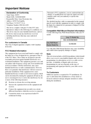 Page 5656 Important Notices
For customers in Canada
This Class B digital apparatus complies with Canadian 
ICES-003.
FCC Related Information
This equipment has been tested and found to comply with 
the limits for a Class B digital device, pursuant to Part 15 
of the FCC Rules. These limits are designed to provide 
reasonable protection against harmful interference in a 
residential installation. This equipment generates, uses and 
can radiate radio frequency energy and, if not installed and 
used in accordance...